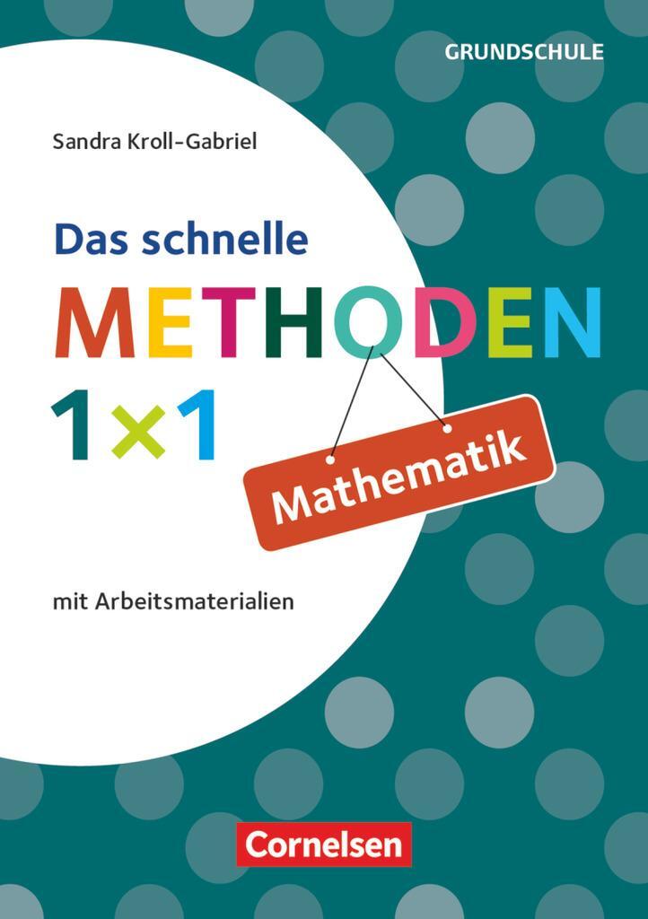 Cover: 9783589157617 | Das schnelle Methoden-1x1 Mathematik | mit Arbeitsmaterial | Buch