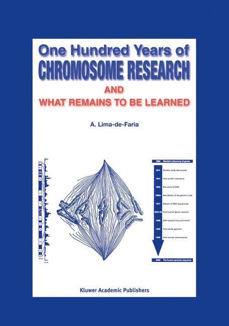 Cover: 9781402014390 | One Hundred Years of Chromosome Research and What Remains to be...