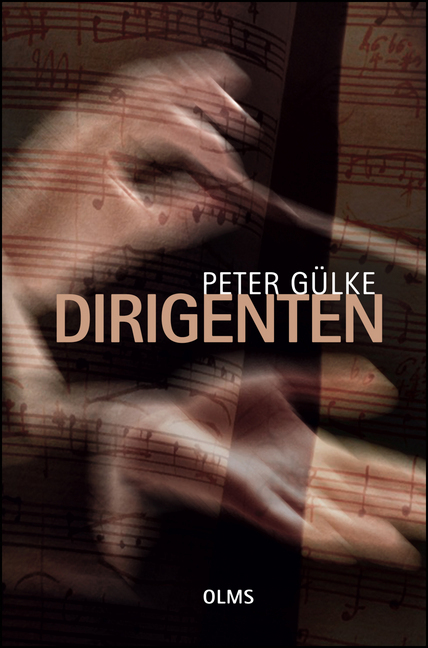 Cover: 9783758201998 | Dirigenten | Peter Gülke | Buch | Englisch Broschur | 296 S. | Deutsch