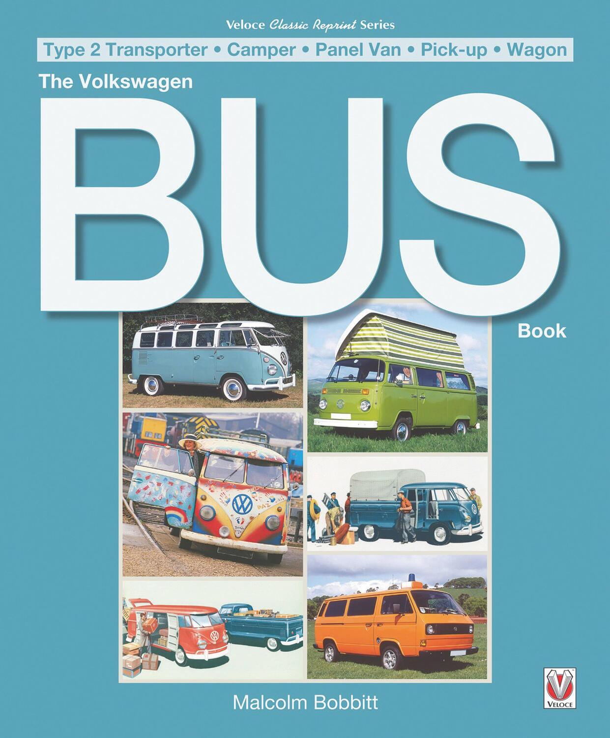 Cover: 9781845849955 | Volkswagen Bus Book | Malcolm Bobbitt | Taschenbuch | 2016
