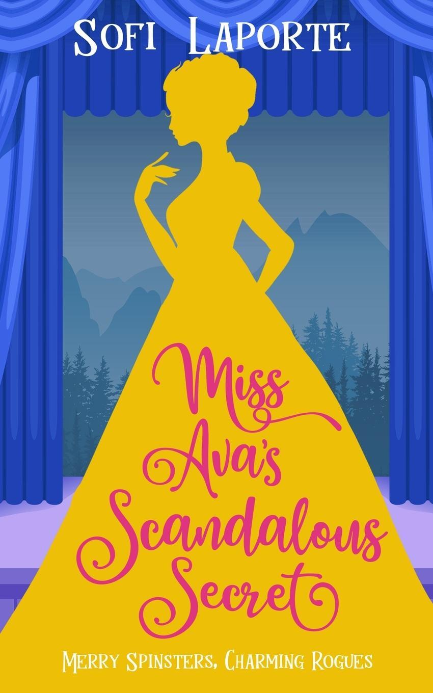 Cover: 9783950519082 | Miss Ava's Scandalous Secret | Sofi Laporte | Taschenbuch | Paperback