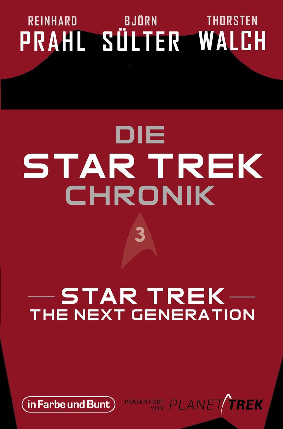 Cover: 9783959363594 | Die Star-Trek-Chronik - Teil 3: Star Trek: The Next Generation | Buch
