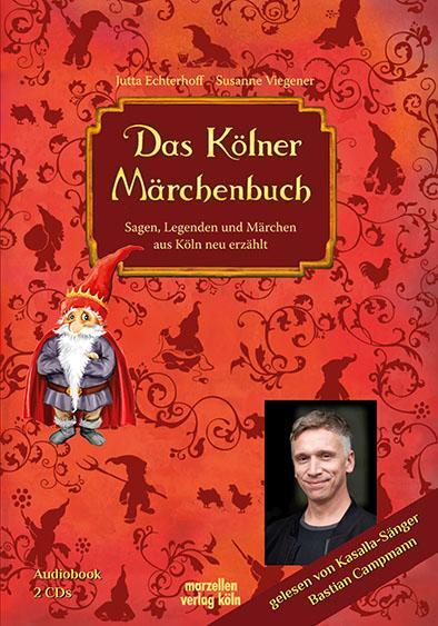 Cover: 9783937795805 | Das Kölner Märchenbuch | Jutta Echterhoff (u. a.) | Audio-CD | Deutsch