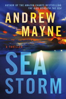 Cover: 9781542032230 | Sea Storm | A Thriller | Andrew Mayne | Taschenbuch | Englisch | 2022