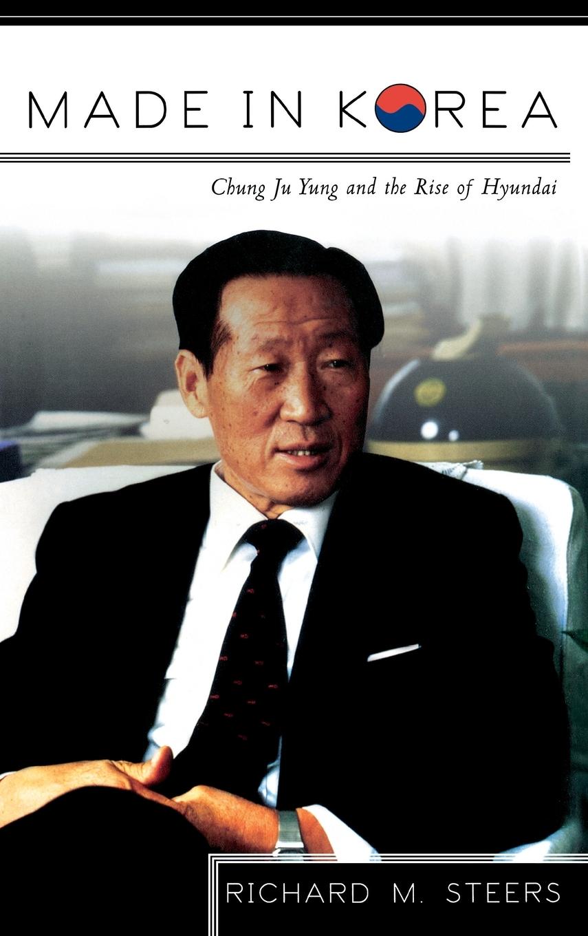 Cover: 9780415920506 | Made in Korea | Chung Ju Yung and the Rise of Hyundai | Steers | Buch