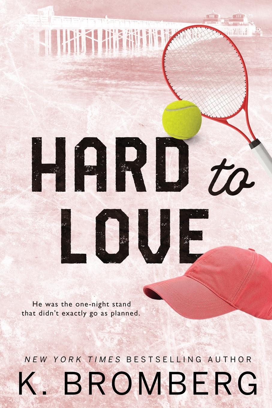 Cover: 9781942832850 | Hard to Love | K. Bromberg | Taschenbuch | Englisch | 2024