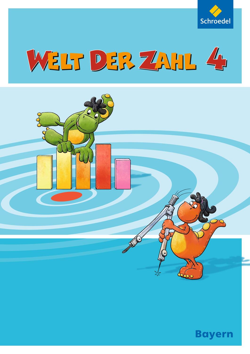 Cover: 9783507047044 | Welt der Zahl 4. Schülerband. Bayern | Ausgabe 2014 | Taschenbuch
