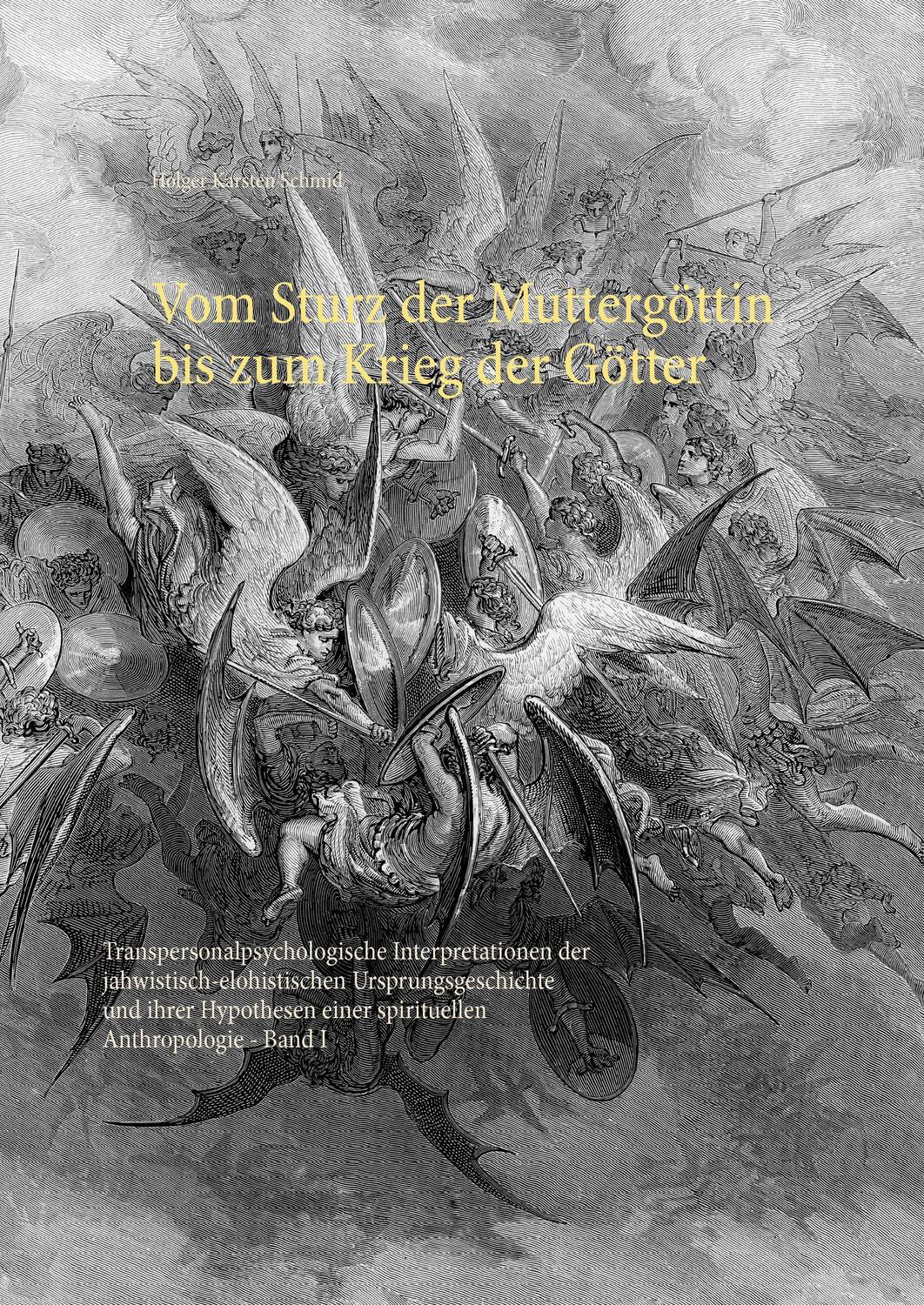 Cover: 9783740713980 | Vom Sturz der Muttergöttin bis zum Krieg der Götter | Schmid | Buch