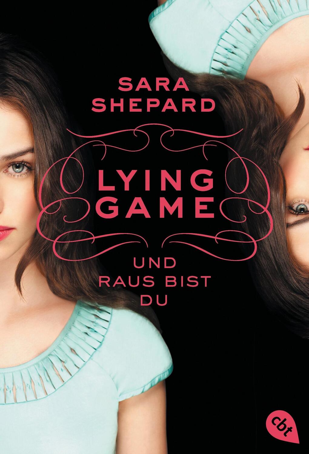 Cover: 9783570308004 | LYING GAME 01 - Und raus bist du | Sara Shepard | Taschenbuch | 2012