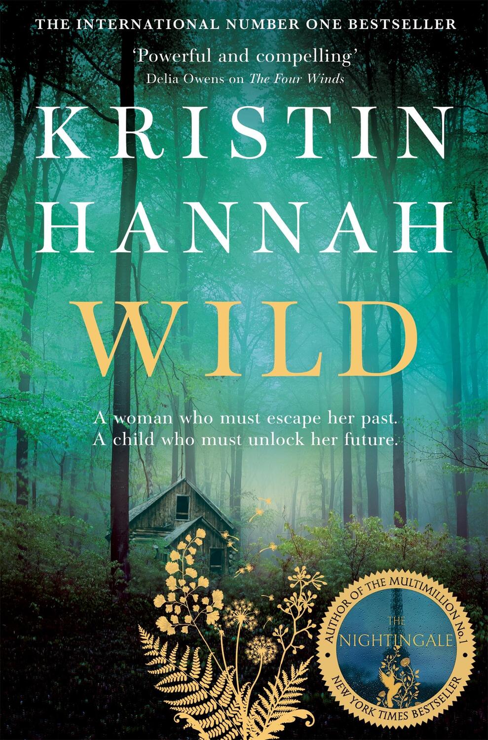 Cover: 9781529045130 | Wild | Kristin Hannah | Taschenbuch | B-format paperback | 480 S.