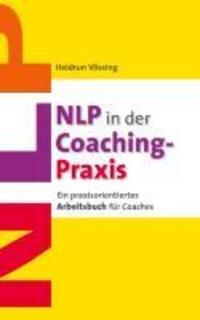 Cover: 9783732232635 | NLP in der Coaching-Praxis | Heidrun Vössing | Taschenbuch | Paperback