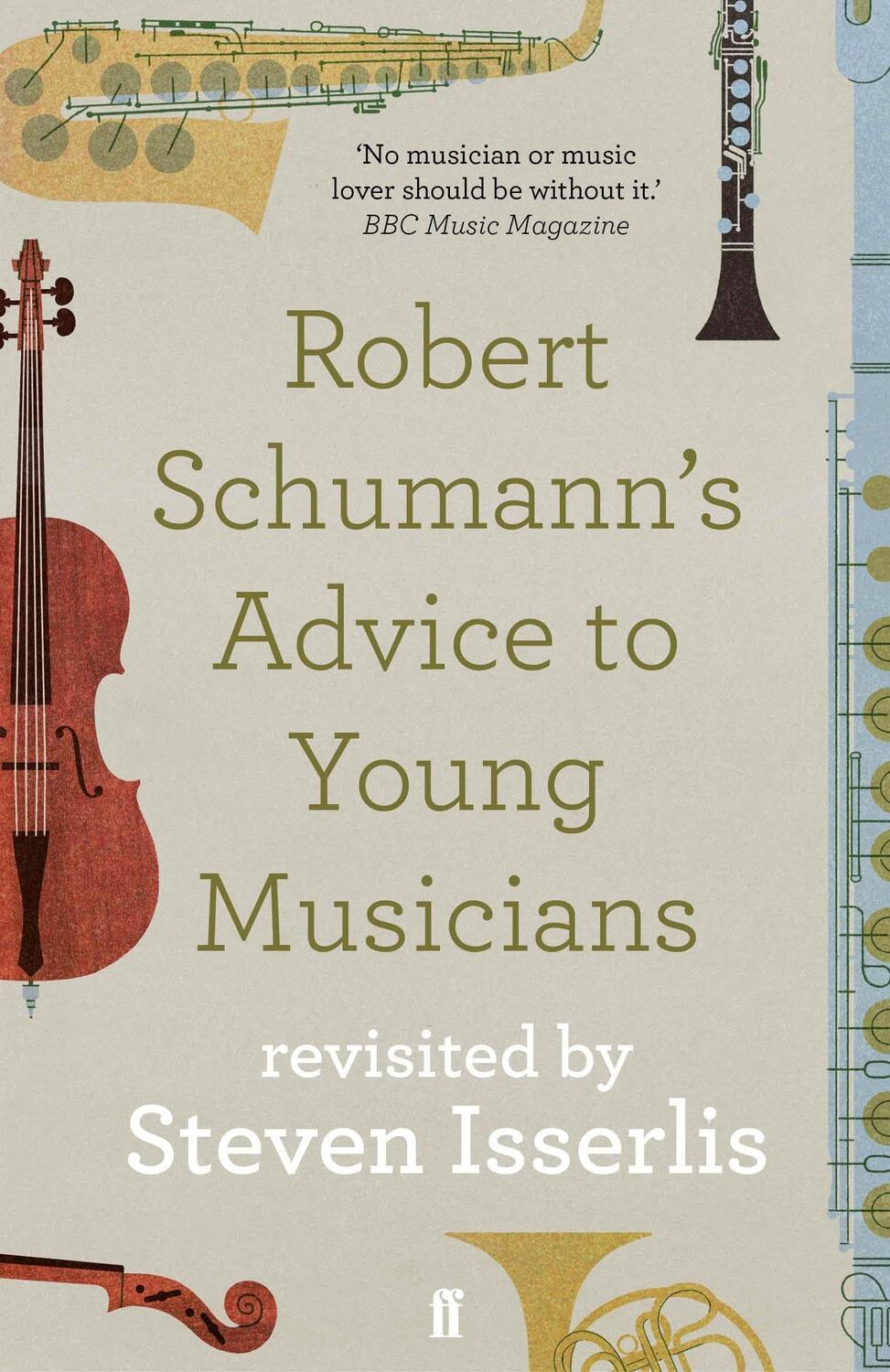 Cover: 9780571355686 | Robert Schumann's Advice to Young Musicians | Steven Isserlis | Buch