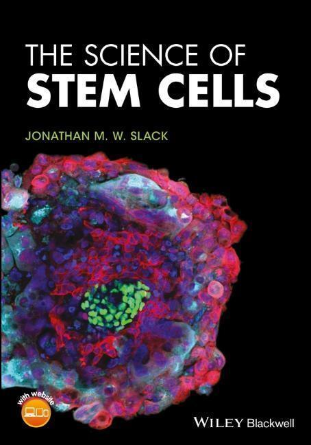 Cover: 9781119235156 | The Science of Stem Cells | Jonathan M W Slack | Buch | Englisch