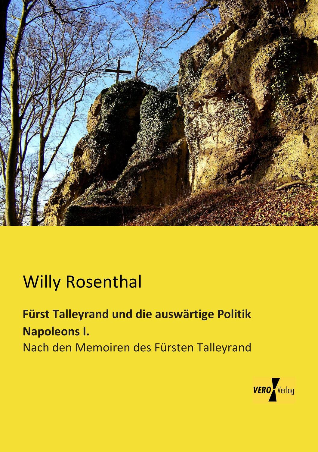 Cover: 9783956109065 | Fürst Talleyrand und die auswärtige Politik Napoleons I. | Rosenthal