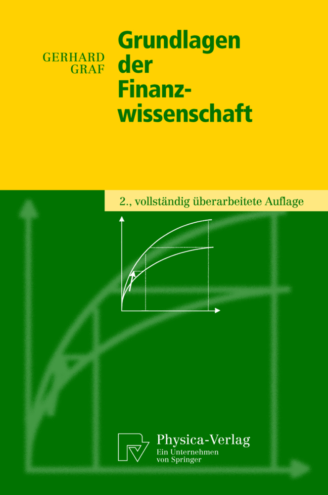 Cover: 9783790815658 | Grundlagen der Finanzwissenschaft | Gerhard Graf | Taschenbuch | xi