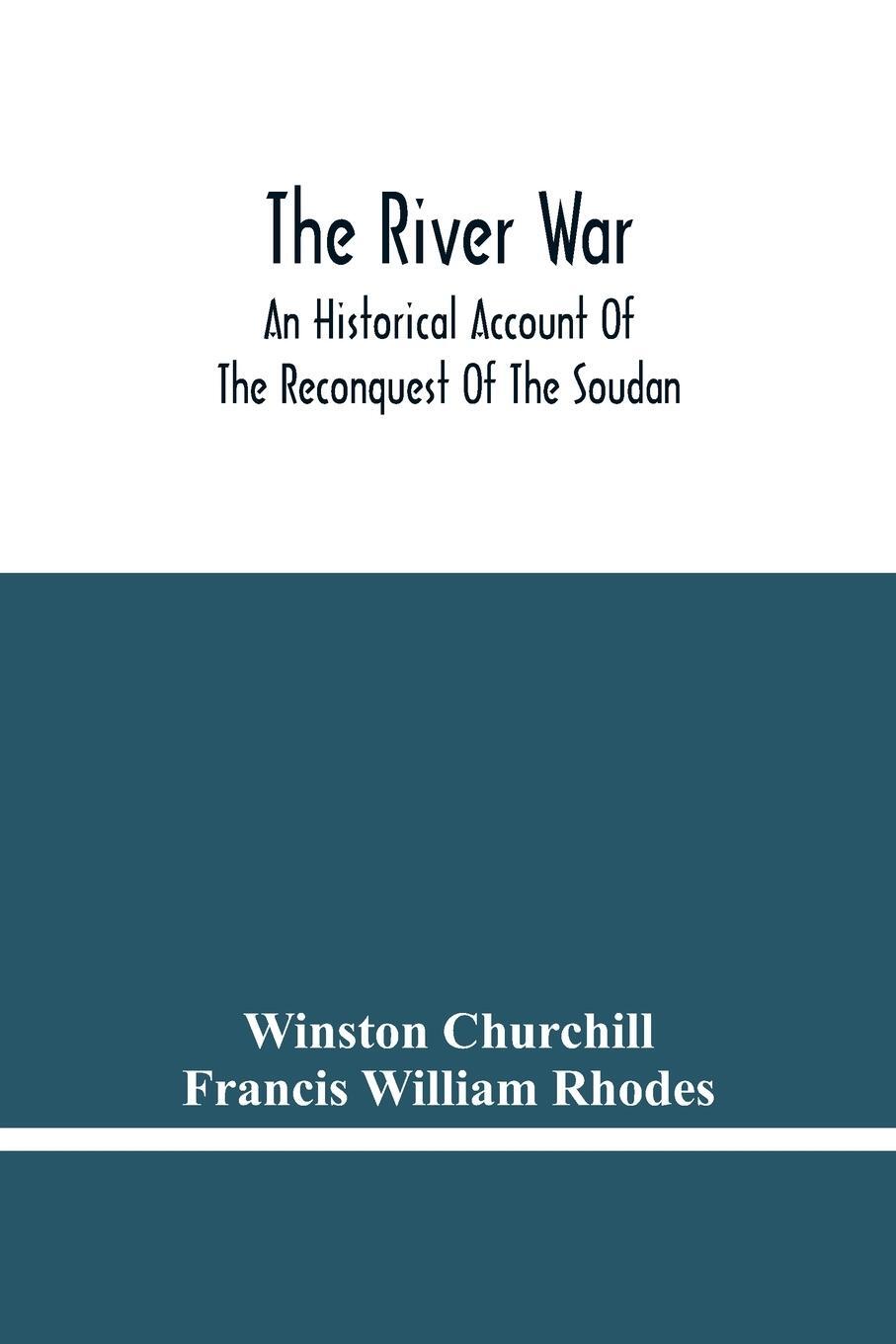 Cover: 9789354480959 | The River War | An Historical Account Of The Reconquest Of The Soudan