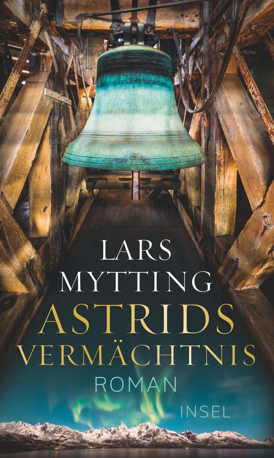 Cover: 9783458644200 | Astrids Vermächtnis | Lars Mytting | Buch | Schwesterglocken-Trilogie