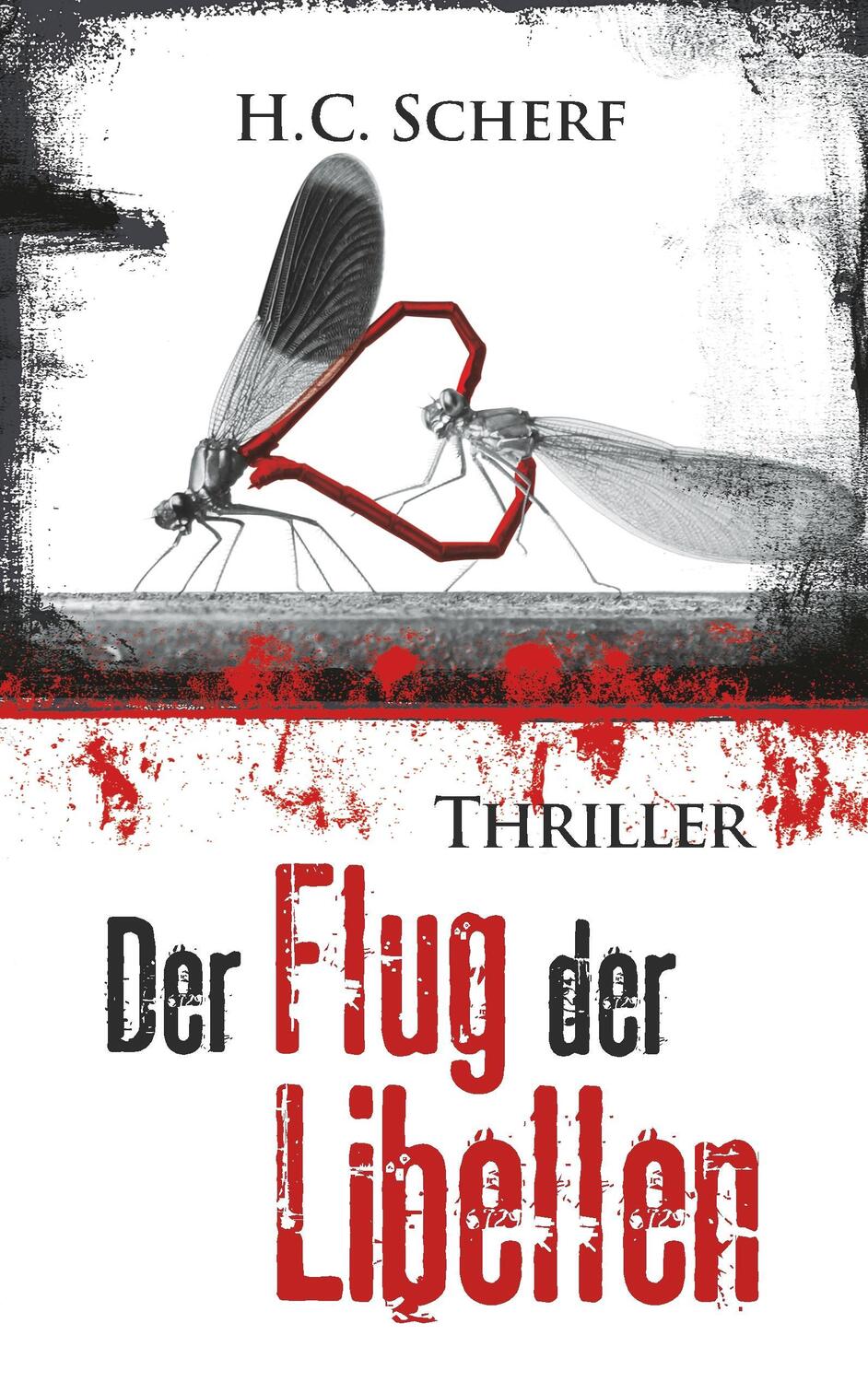 Cover: 9783744869997 | Der Flug der Libellen | H. C. Scherf | Taschenbuch | Paperback | 2017