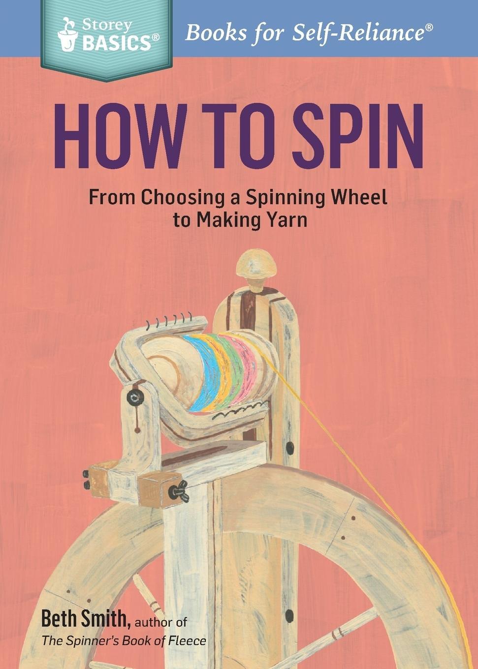 Cover: 9781612126128 | How to Spin | Beth Smith | Taschenbuch | Paperback | Englisch | 2016