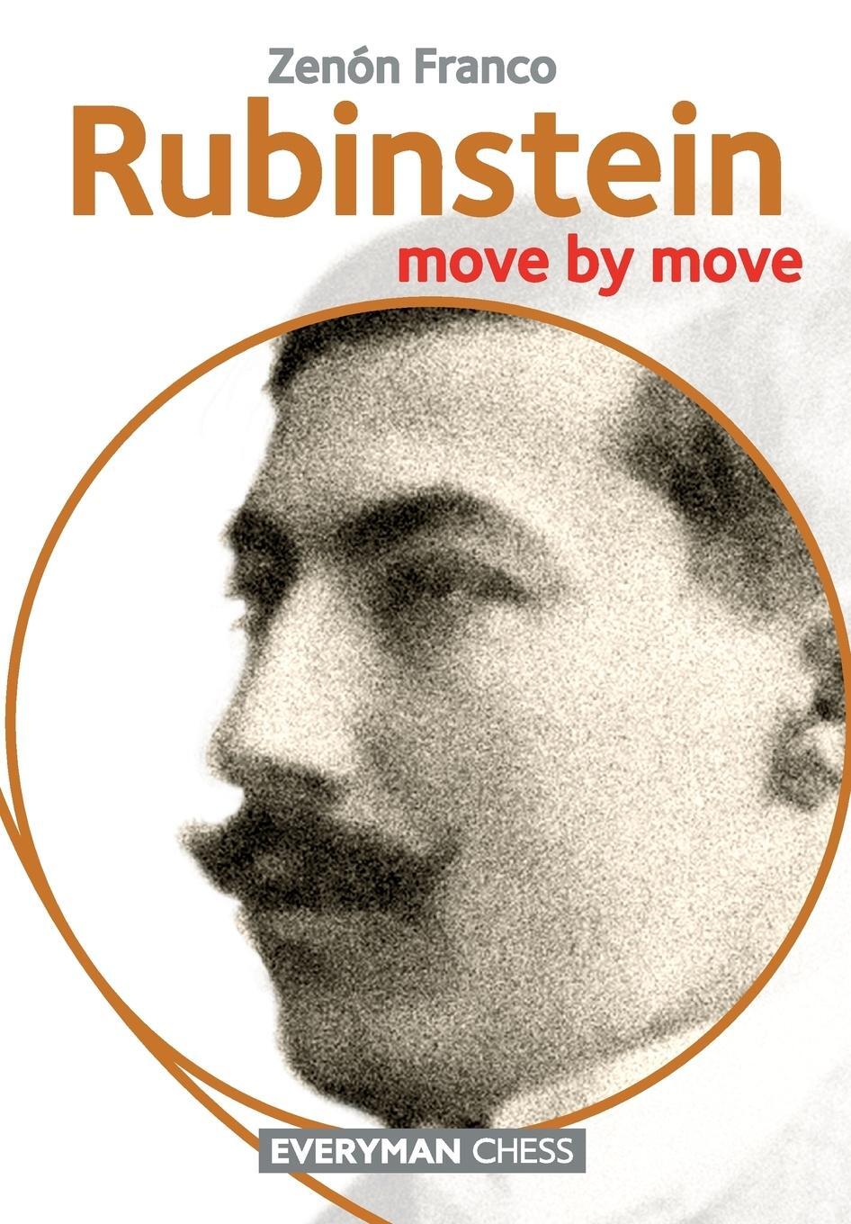 Cover: 9781781943144 | Rubinstein | Move by Move | Move by Move | Everyman Chess