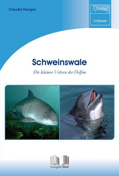Cover: 9783894321390 | Schweinswale | Die kleinen Vettern der Delfine | Claudia Hangen | Buch