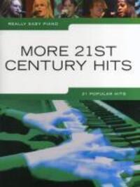 Cover: 9781847729354 | Really Easy Piano: More 21st Century Hits | Really Easy Piano | Buch