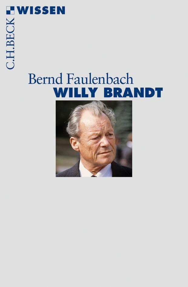 Cover: 9783406654664 | Willy Brandt | Bernd Faulenbach | Taschenbuch | Beck'sche Reihe | 2013