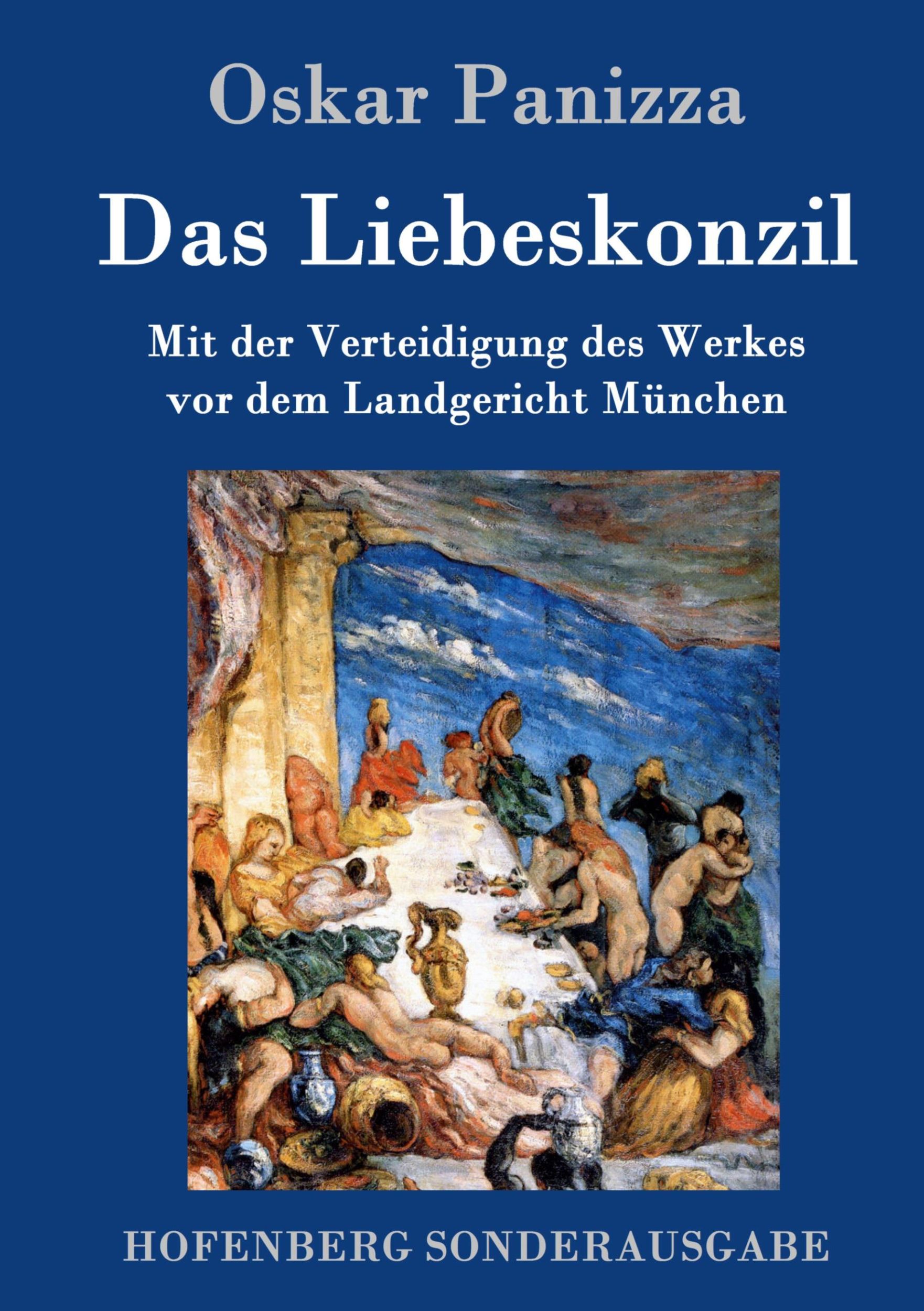 Cover: 9783743703889 | Das Liebeskonzil | Oskar Panizza | Buch | HC runder Rücken kaschiert