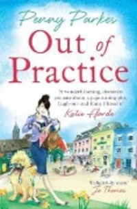 Cover: 9781471153044 | Out of Practice | Penny Parkes | Taschenbuch | The Larkford Series