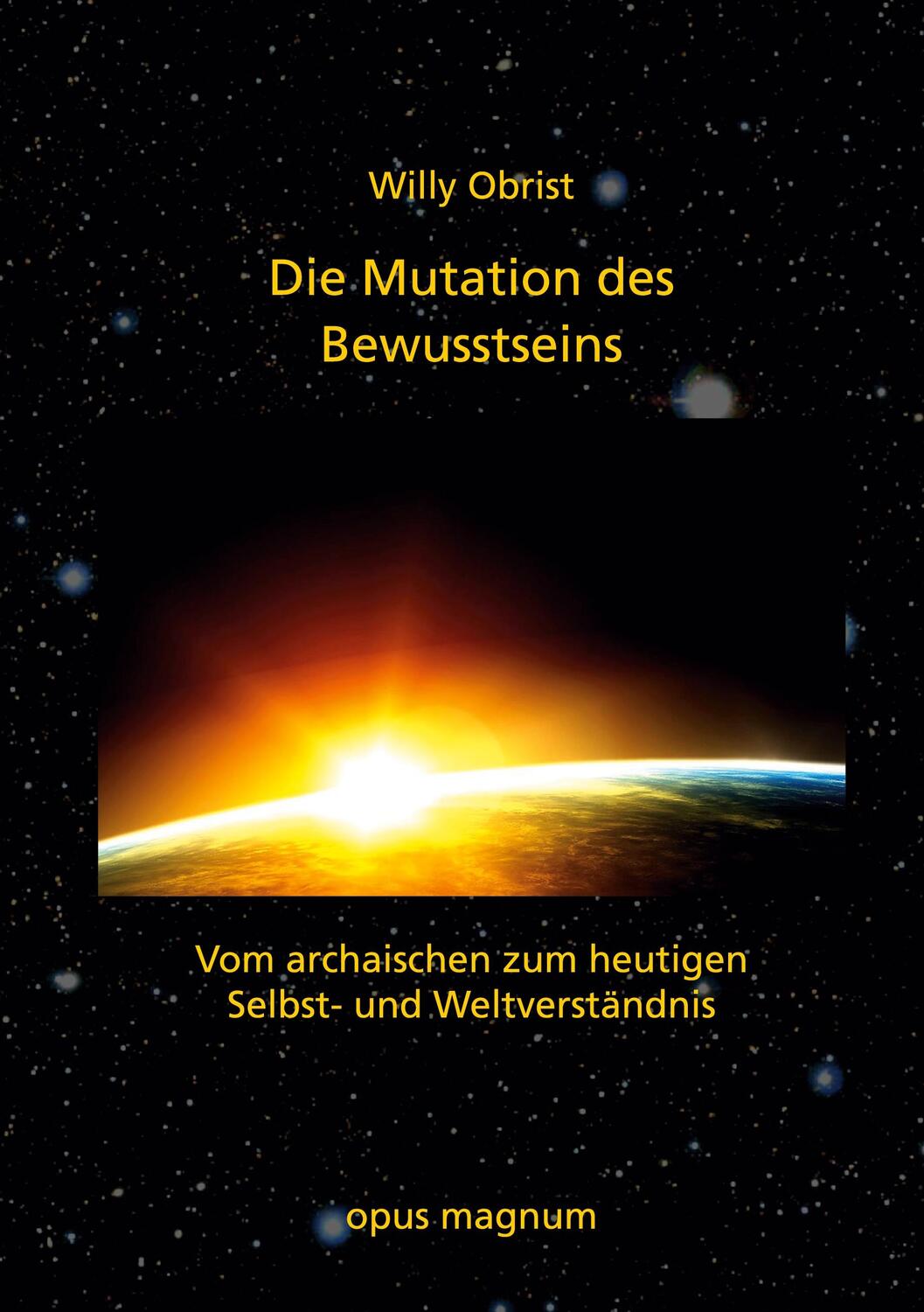 Cover: 9783939322788 | Die Mutation des Bewusstseins | Willy Obrist | Taschenbuch | Paperback