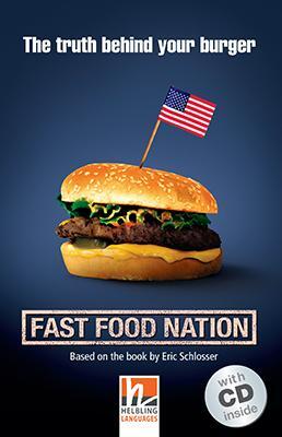 Cover: 9783852727028 | Fast Food Nation, mit 1 Audio-CD. Level 4 (A2/B1) | Eric Schlosser