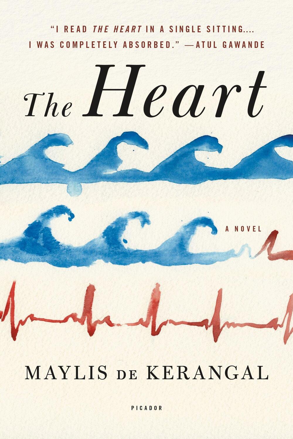 Cover: 9781250117915 | The Heart | Maylis De Kerangal | Taschenbuch | 242 S. | Englisch