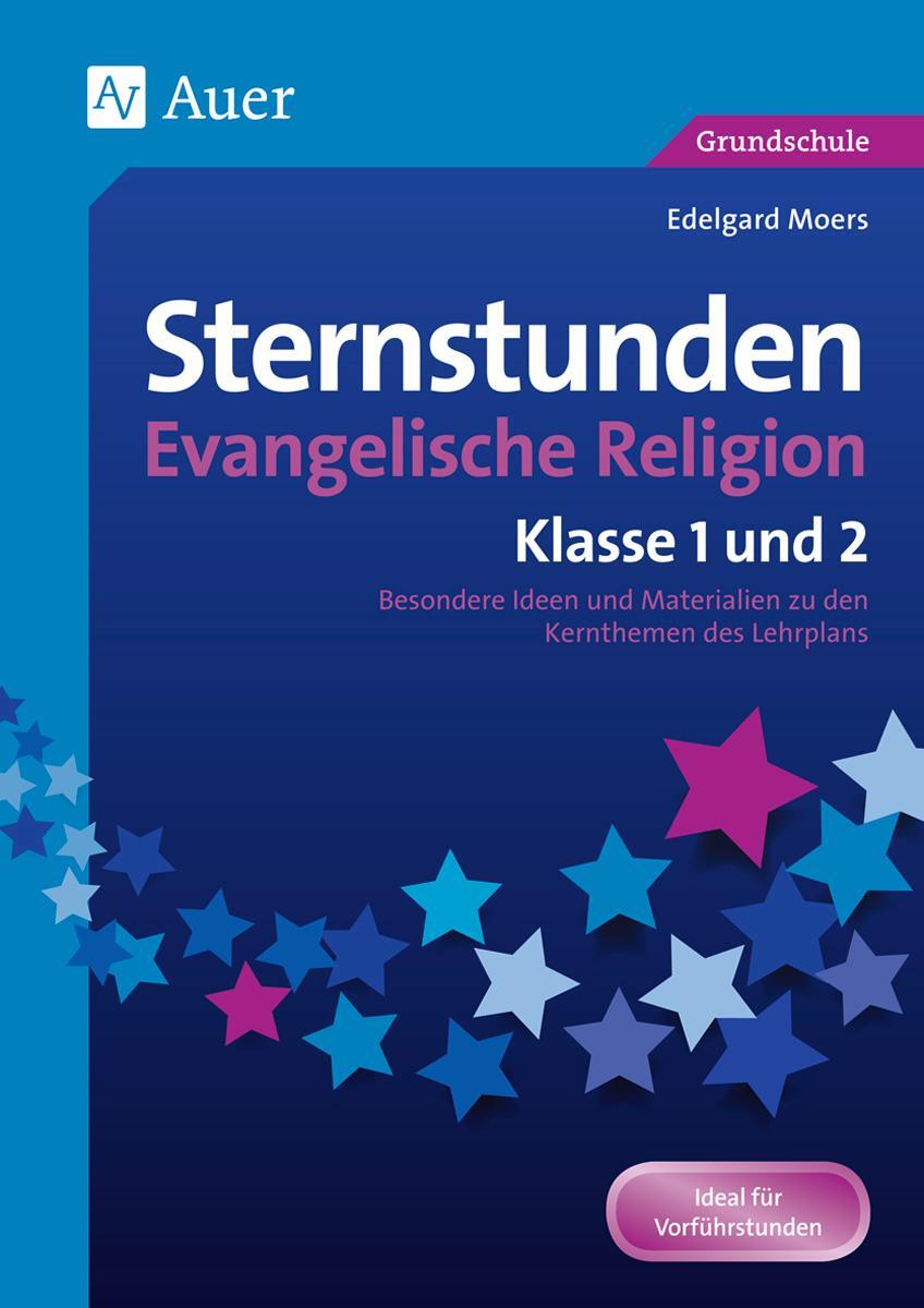 Cover: 9783403079576 | Sternstunden Evangelische Religion - Klasse 1-2 | Edelgard Moers