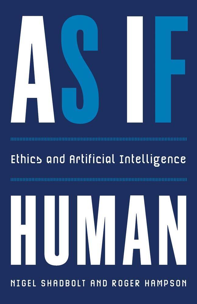 Cover: 9780300268294 | As If Human | Ethics and Artificial Intelligence | Shadbolt (u. a.)