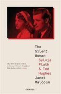 Cover: 9781783786237 | The Silent Woman | Sylvia Plath And Ted Hughes | Janet Malcolm | Buch