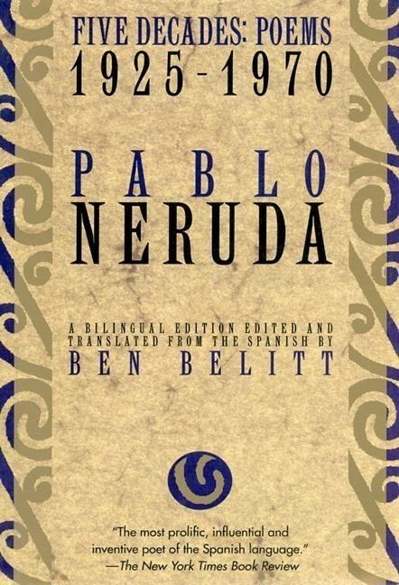 Cover: 9780802130358 | Five Decades: Poems 1925-1970 | Pablo Neruda | Taschenbuch | Englisch