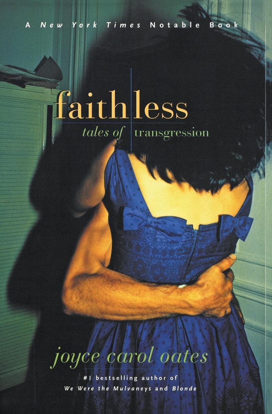 Cover: 9780060933579 | Faithless | Joyce Carol Oates | Taschenbuch | Paperback | Englisch