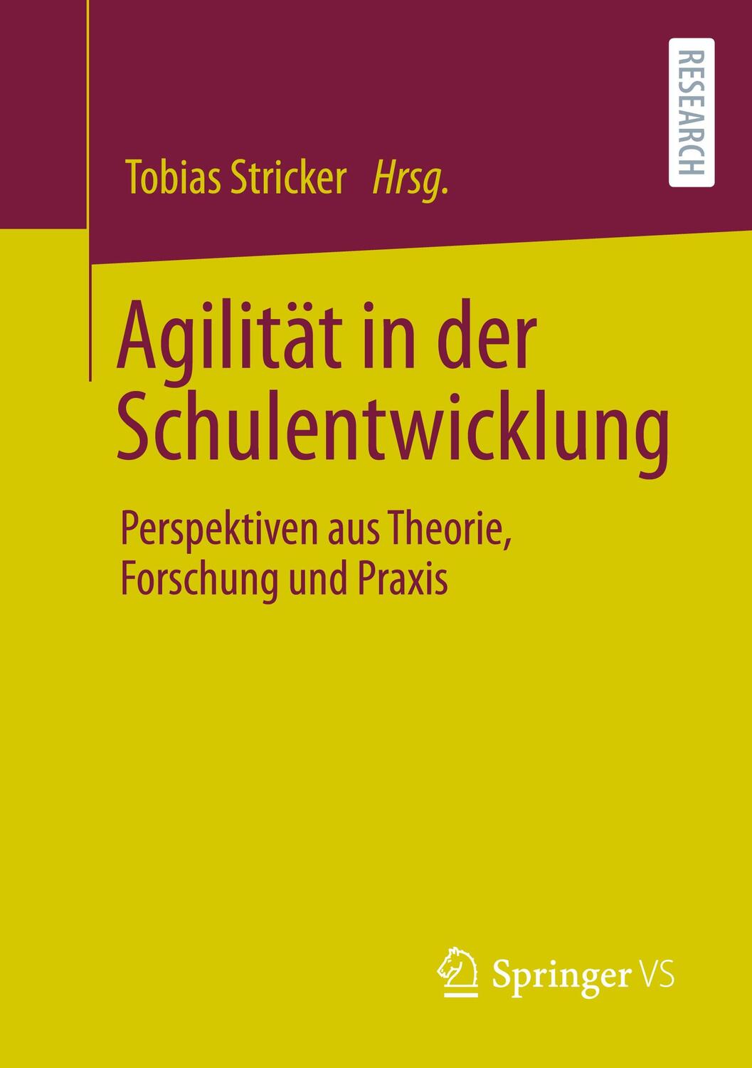 Cover: 9783658381745 | Agilität in der Schulentwicklung | Tobias Stricker | Taschenbuch