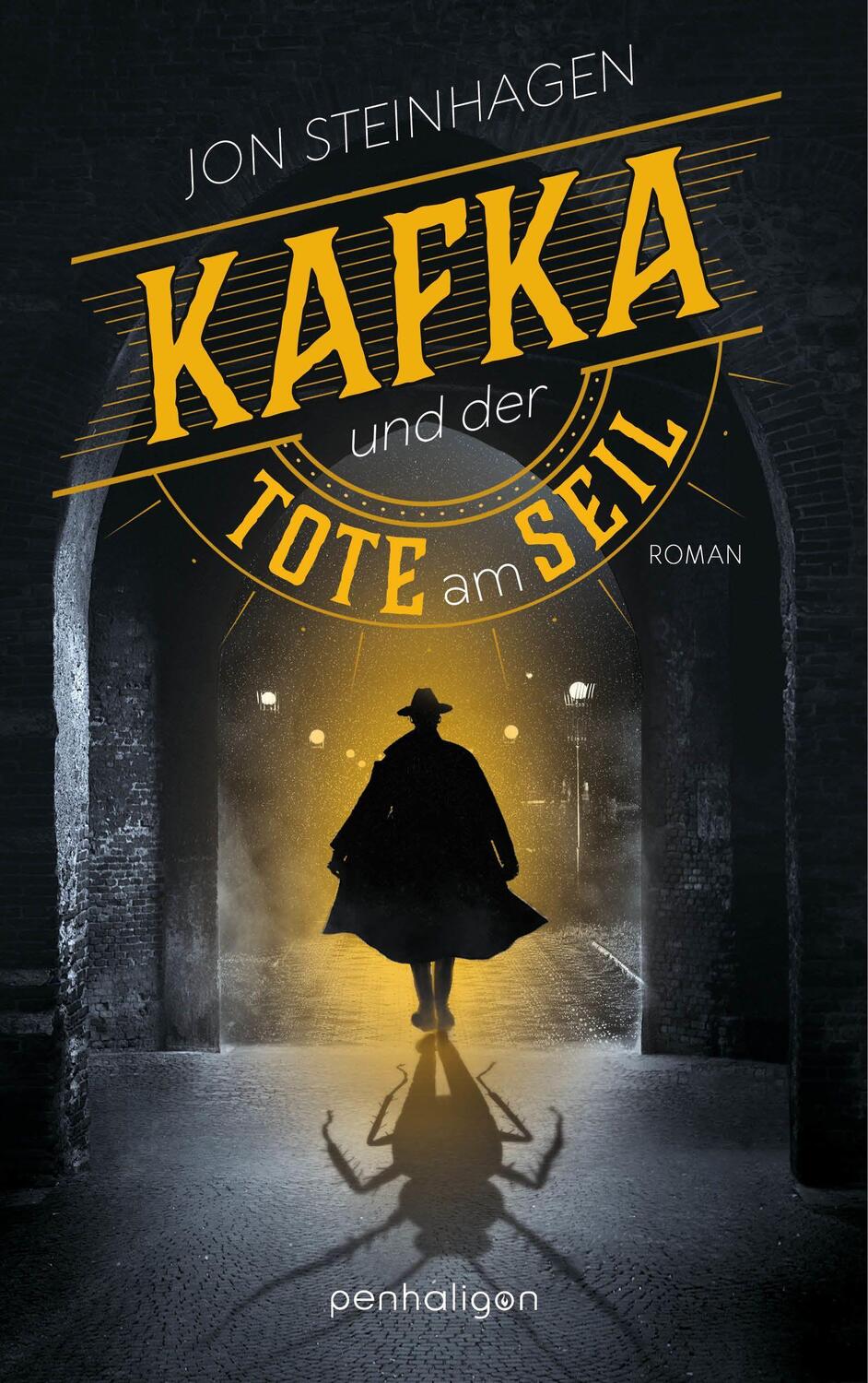 Cover: 9783764532697 | Kafka und der Tote am Seil | Roman | Jon Steinhagen | Taschenbuch