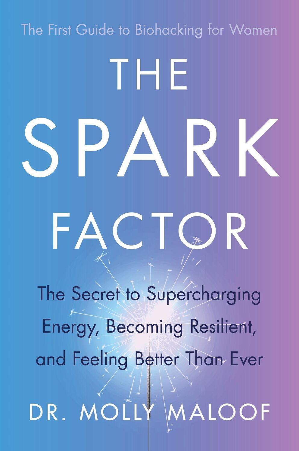 Cover: 9780349431420 | The Spark Factor | Dr. Molly Maloof | Taschenbuch | Englisch | 2023