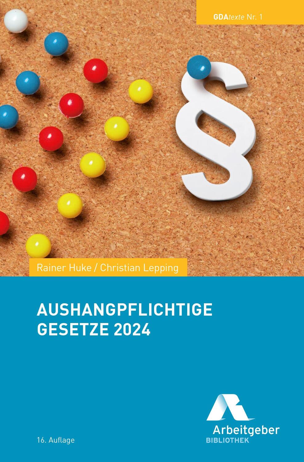 Cover: 9783944997247 | Aushangpflichtige Gesetze 2024 | Rainer Huke (u. a.) | Taschenbuch