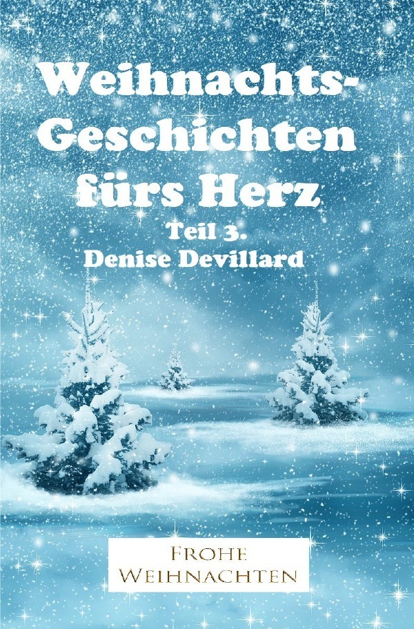 Cover: 9783748577263 | Weihnachtsgeschichten fürs Herz / Weihnachtsgeschichten fürs Herz...