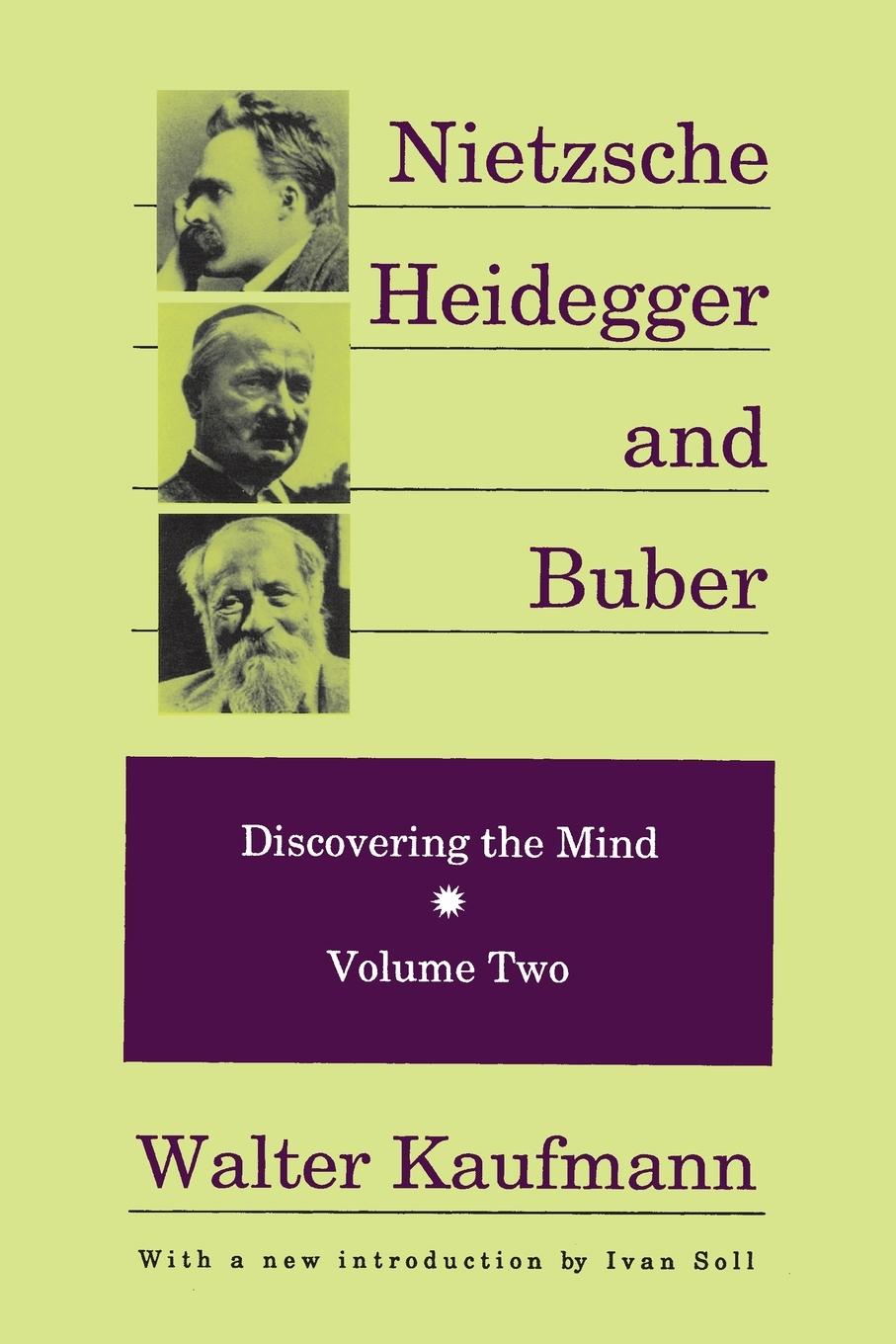 Cover: 9780887383946 | Nietzsche, Heidegger, and Buber | Walter Kaufmann | Taschenbuch | 1991