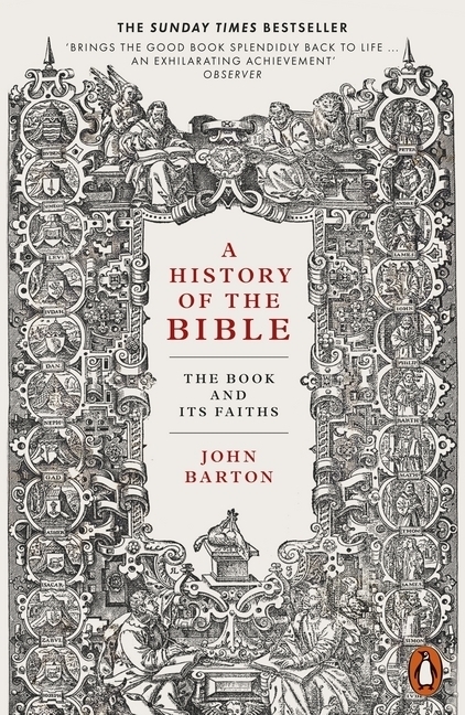 Cover: 9780141978505 | A History of the Bible | The Book and Its Faiths | John Barton | Buch