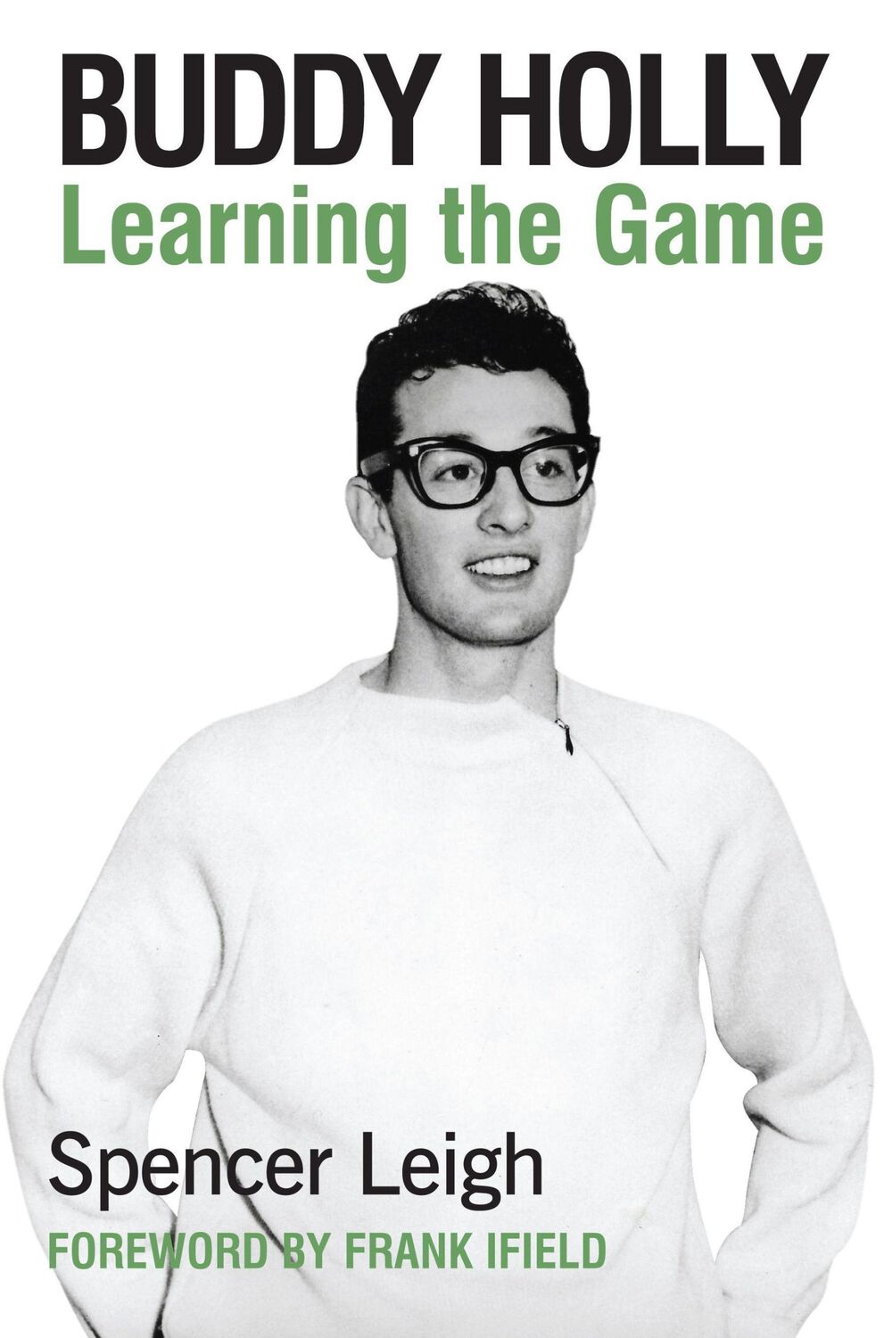 Cover: 9780857161888 | Buddy Holly | Learning the Game | Spencer Leigh | Taschenbuch | 2019