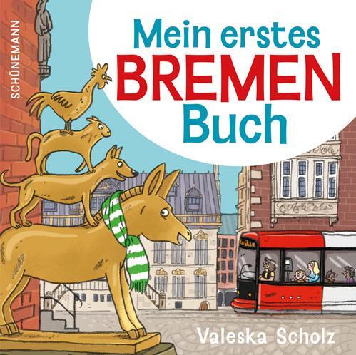 Cover: 9783796112133 | Mein erstes Bremen-Buch | Valeska Scholz | Buch | 18 S. | Deutsch