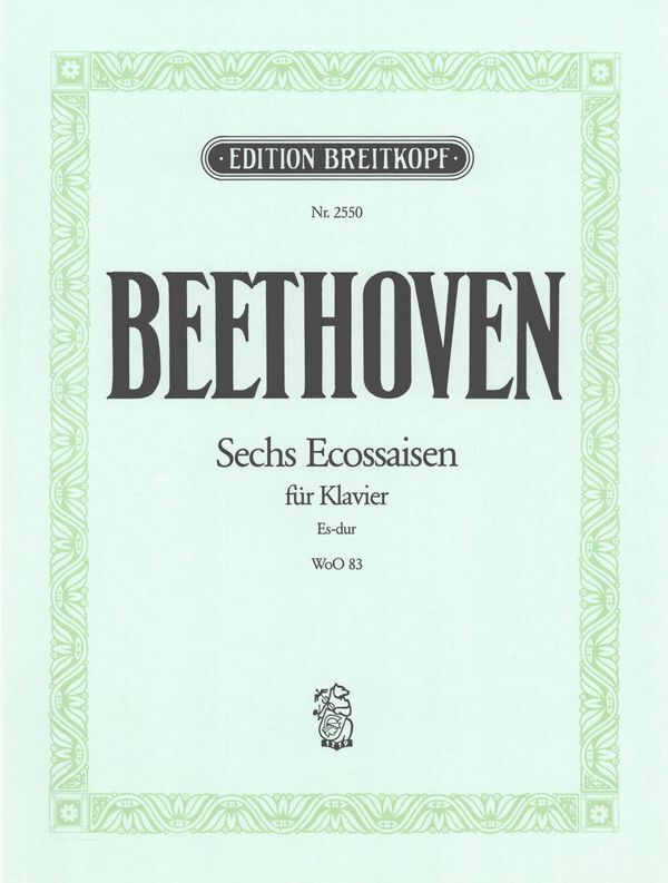 Cover: 9790004161128 | Sechs Ecossaisen WoO 83 | Ludwig van Beethoven | Buch