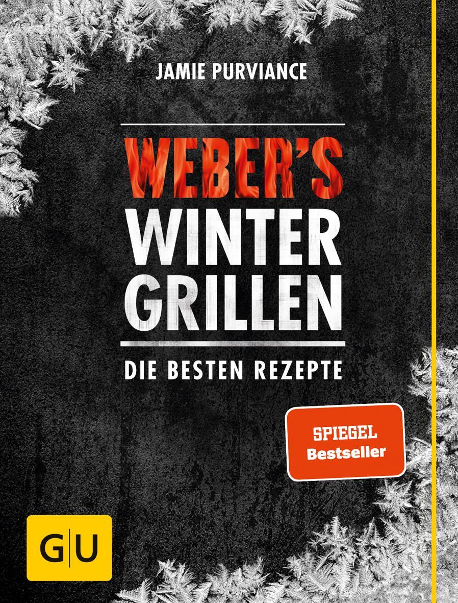 Cover: 9783833842320 | Weber's Wintergrillen | Die besten Rezepte | Jamie Purviance | Buch