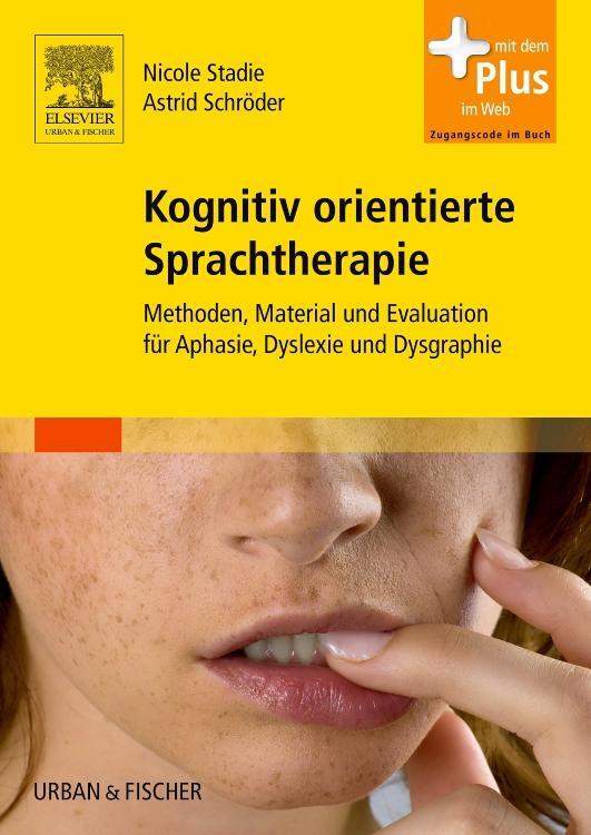 Cover: 9783437314612 | Kognitiv orientierte Sprachtherapie | Nicole Stadie (u. a.) | Buch