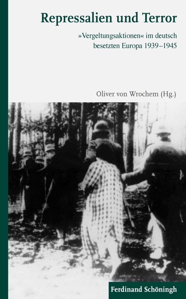 Cover: 9783506787217 | Repressalien und Terror | Oliver von Wrochem | Taschenbuch | 271 S.